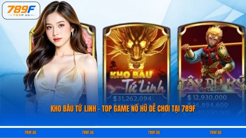 Kho Báu Tứ Linh – Top game nổ hũ dễ chơi tại 789F